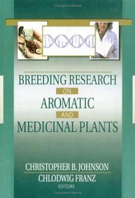 Immagine del venditore per Breeding Research on Aromatic and Medicinal Plants venduto da moluna