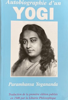 Autobiographie d'un Yogi (French Edition)