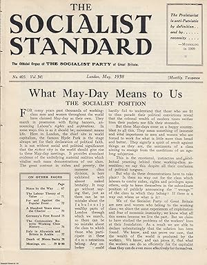What May-Day Means to Us. The Socialist Position. A short article contained in a complete 16 page...