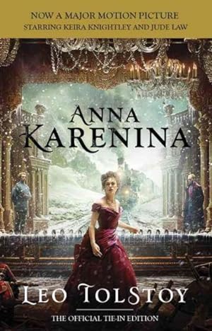 Seller image for Anna Karenina : The Official Tie-in Edition for sale by GreatBookPrices
