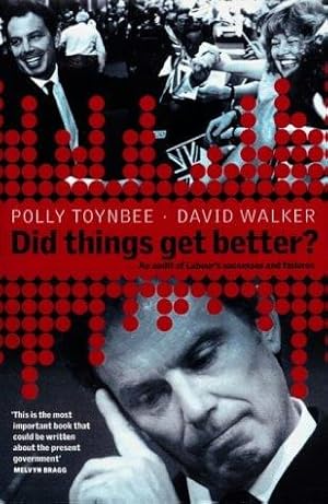 Imagen del vendedor de Did Things Get Better? An Audit of Labour's Successes and Failures a la venta por WeBuyBooks 2