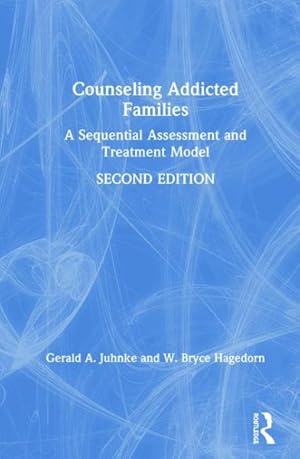 Imagen del vendedor de Counseling Addicted Families : An Sequential Assessment and Treatment Model a la venta por GreatBookPrices