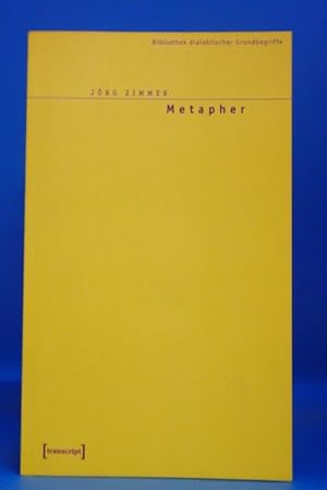 Image du vendeur pour Metapher. - Bibliothek dialektischer Grundbegriffe mis en vente par Buch- und Kunsthandlung Wilms Am Markt Wilms e.K.