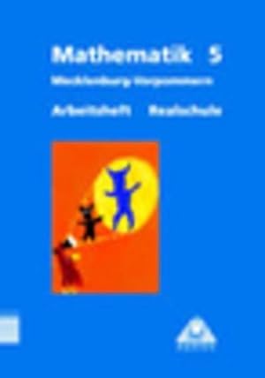 Seller image for Mathematik, Ausgabe Mecklenburg-Vorpommern, Neubearbeitung Arbeitsheft, Klasse 5, Realschule for sale by Smartbuy