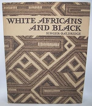 Seller image for White Africans and Black for sale by Easy Chair Books