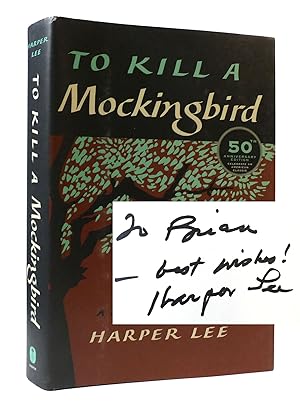Bild des Verkufers fr TO KILL A MOCKINGBIRD: 50TH ANNIVERSARY EDITION SIGNED zum Verkauf von Rare Book Cellar