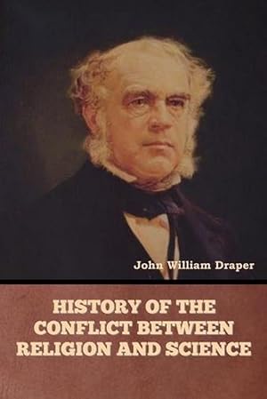 Bild des Verkufers fr History of the Conflict between Religion and Science (Paperback) zum Verkauf von Grand Eagle Retail