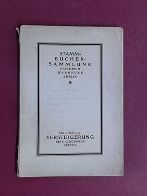 Stammbücher-Sammlung Friedrich Warnecke, Berlin.