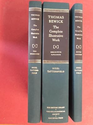 Thomas Bewick. The Complete Illustrative Work (complete in 3 volumes).