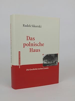 Seller image for Das polnische Haus Die Geschichte meines Landes for sale by ANTIQUARIAT Franke BRUDDENBOOKS