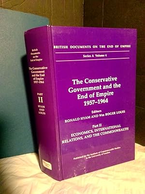 Bild des Verkufers fr The Conservative Government and the End of Empire, 1957-1964 (2 Volumes) zum Verkauf von Second Story Books, ABAA