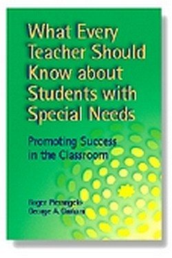 Image du vendeur pour What Every Teacher Should Know About Students With Special Needs : Promoting Success in the Classroom mis en vente par GreatBookPrices
