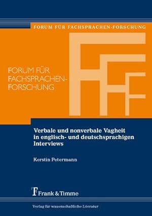 Immagine del venditore per Verbale und nonverbale Vagheit in englisch- und deutschsprachigen Interviews venduto da BuchWeltWeit Ludwig Meier e.K.