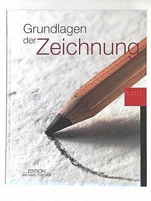 Seller image for Grundlagen der Zeichnung for sale by Leserstrahl  (Preise inkl. MwSt.)