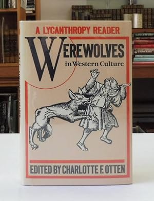 Seller image for A Lycanthropy Reader: Werewolves in Western Culture for sale by Back Lane Books
