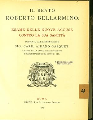 Imagen del vendedor de Il beato Roberto Bellarmino. (Esame delle nuove accuse). a la venta por Antiquariat Bookfarm
