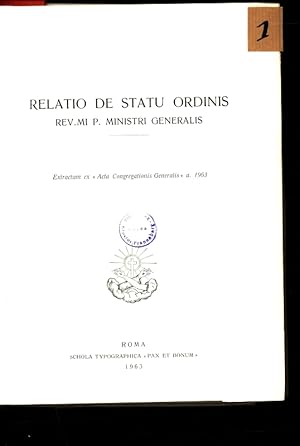 Bild des Verkufers fr Relatio De Statu Ordinis Rev. rai P. Ministri Generalis. zum Verkauf von Antiquariat Bookfarm