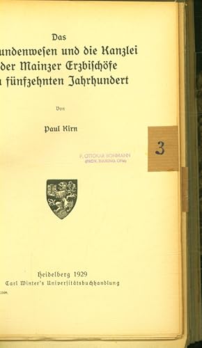 Bild des Verkufers fr Das Urkundenwesen und die Kanzlei der Mainzer Erzbischfe im fnfzehnten Jahrhundert zum Verkauf von Antiquariat Bookfarm