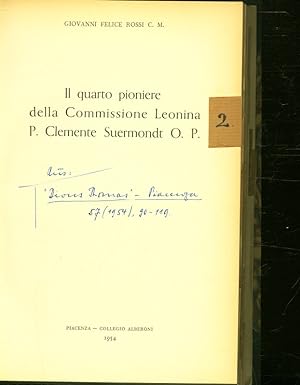 Bild des Verkufers fr Il quarto pioniere della Commissione Leonina P. Clemente Suermondt O. P. zum Verkauf von Antiquariat Bookfarm