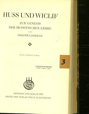 Bild des Verkufers fr Huss und Wiclif. Zur Genesis der Hussitischen Lehre. 2. vernd. Aufl. zum Verkauf von Antiquariat Bookfarm