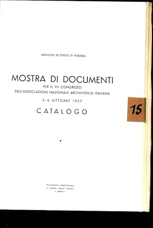 Bild des Verkufers fr Mostra di Documenti per il VII congresso dell'Associatione nazionale archivistica italiana 3-6 ottobre 1957. zum Verkauf von Antiquariat Bookfarm