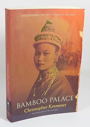 Bild des Verkufers fr Bamboo Palace : Discovering the Lost Dynasty of Laos zum Verkauf von Renaissance Books, ANZAAB / ILAB