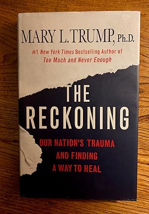 The Reckoning: Our Nation's Trauma and Finding a Way to Heal