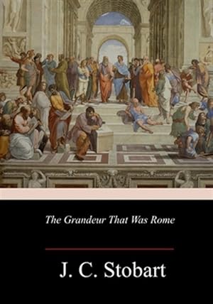 Seller image for The Grandeur That Was Rome for sale by GreatBookPrices
