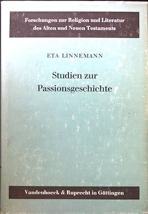 Bild des Verkufers fr Studien zur Passionsgeschichte. Forschungen zur Religion und Literatur des Alten und Neuen Testaments ; H. 102 zum Verkauf von books4less (Versandantiquariat Petra Gros GmbH & Co. KG)