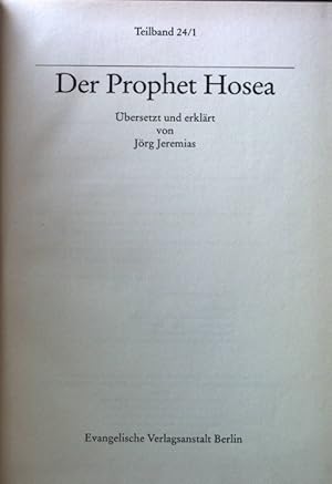 Imagen del vendedor de Der Prophet Hosea. Das Alte Testament deutsch. Teilbd. 24,1 a la venta por books4less (Versandantiquariat Petra Gros GmbH & Co. KG)