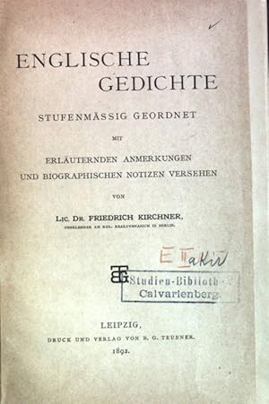 Bild des Verkufers fr Englische Gedichte stufenmssig geordnet. Mit erluternden Anmerkungen und biographischen Notizen versehen. zum Verkauf von books4less (Versandantiquariat Petra Gros GmbH & Co. KG)