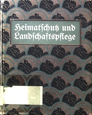 Seller image for Heimatschutz und Landschaftspflege. for sale by books4less (Versandantiquariat Petra Gros GmbH & Co. KG)