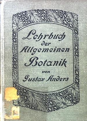 Bild des Verkufers fr Lehrbuch der allgemeinen Botanik. zum Verkauf von books4less (Versandantiquariat Petra Gros GmbH & Co. KG)