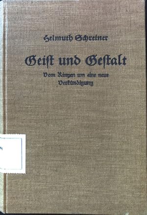 Seller image for Geist und Gestalt : Vom Ringen um e. neue Verkndigung. for sale by books4less (Versandantiquariat Petra Gros GmbH & Co. KG)