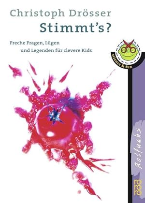 Imagen del vendedor de Stimmt's? Freche Fragen, Lgen und Legenden fr clevere Kids. a la venta por Versandantiquariat Felix Mcke