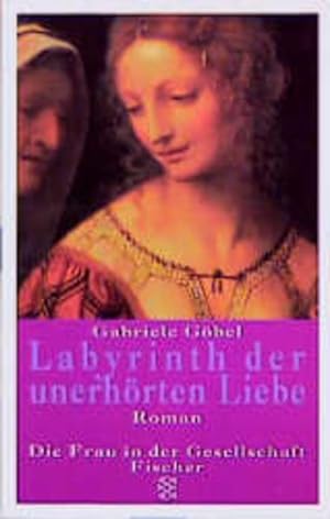 Seller image for Labyrinth der unerhrten Liebe: Roman for sale by Versandantiquariat Felix Mcke