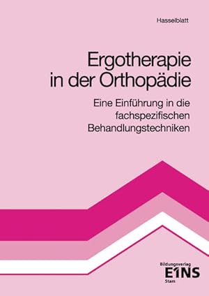 Bild des Verkufers fr Ergotherapie in der Orthopdie: Eine Einfhrung in die fachspezifischen Behandlungstechniken: Eine Einfhrung in die fachspezifischen . in die fachspezifischen Behandlungstechniken zum Verkauf von Versandantiquariat Felix Mcke