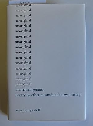 Immagine del venditore per Unoriginal Genius | Poetry by Other Means in the New Century venduto da The People's Co-op Bookstore