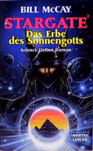 Bild des Verkufers fr Stargate 2 - Das Erbe des Sonnengotts (Science Fiction. Bastei Lbbe Taschenbcher) zum Verkauf von Versandantiquariat Felix Mcke