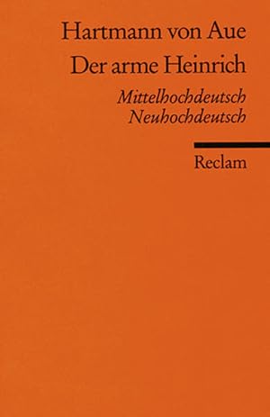 Immagine del venditore per Der arme Heinrich: Mittelhochdt. /Neuhochdt.: Mittelhochdtsch.-Neuhochdtsch. (Reclams Universal-Bibliothek) venduto da Versandantiquariat Felix Mcke