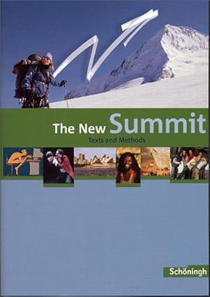 Bild des Verkufers fr The New Summit - Texts and Methods - Ausgabe 2007: The New Summit - Stammausgabe: Schlerbuch: Texts and Methods - Stammausgabe / Schlerbuch zum Verkauf von Versandantiquariat Felix Mcke