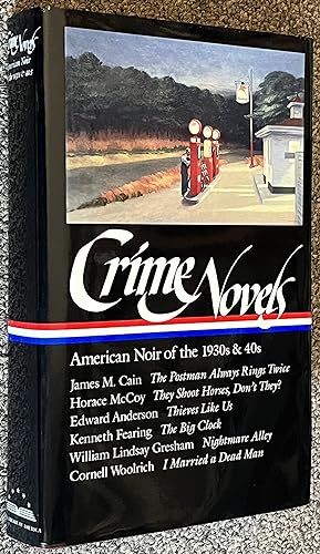 Crime Novels; American Noir of the 1930s and 40s: The Postman Always Rings Twice / They Shoot Hor...