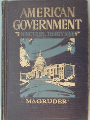 Seller image for American Government Ninteen Thirty Nine for sale by PB&J Book Shop