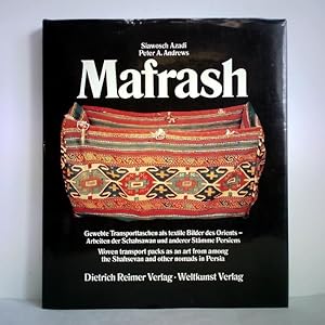 Mafrash. Gewebte Transporttaschen als textile Bilder des Orients - Arbeiten der Schahsawan und an...