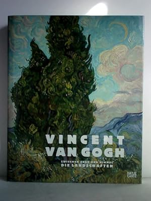 Seller image for Vincent van Gogh - Zwischen Erde und Himmel. Die Landschaften for sale by Celler Versandantiquariat