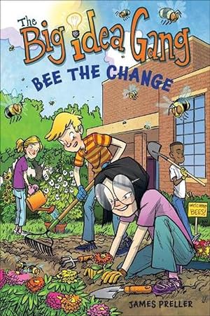 Seller image for Big Idea Gang: Bee the Change (Paperback) for sale by CitiRetail
