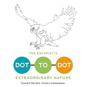 Bild des Verkufers fr The Escapist's Dot-To-Dot: Extraordinary Nature (Paperback) zum Verkauf von AussieBookSeller