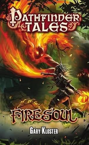 Seller image for Pathfinder Tales: Firesoul (Paperback) for sale by Grand Eagle Retail