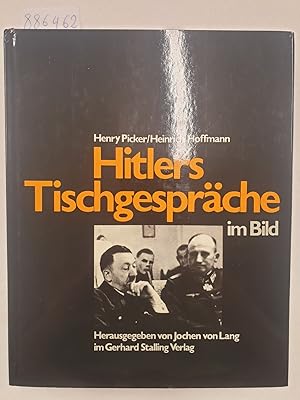 Seller image for Hitlers Tischgesprche im Bild : for sale by Versand-Antiquariat Konrad von Agris e.K.