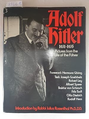 Seller image for Adolf Hitler : Pictures from the life of the Fhrer 1931-1935 : for sale by Versand-Antiquariat Konrad von Agris e.K.